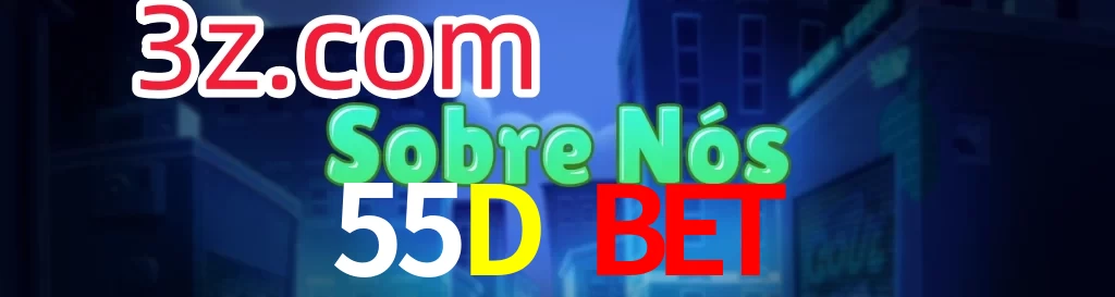 55D Bet